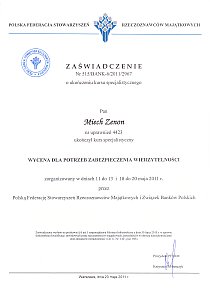 Zawiadczenie o ukoczeniu kursu specjalistycznego Wycena dla potrzeb zabezpieczenia wierzytelnoci zorganizowany przez PFSRM i Zwizek Bankw Polskich - Zenon Miech